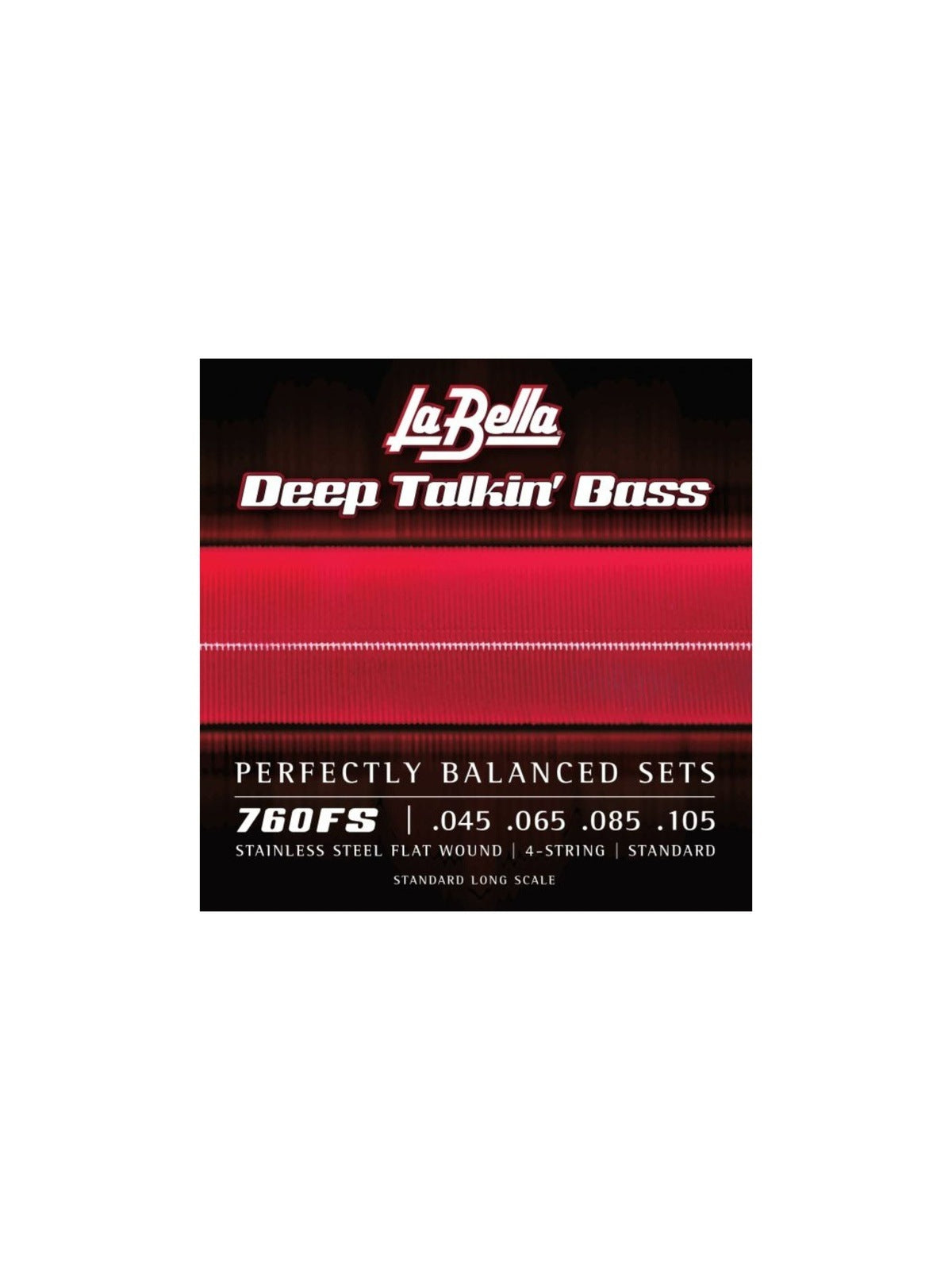 La Bella 760FS Deep Talkin Bass Flats Standard 45 105 Wunjo